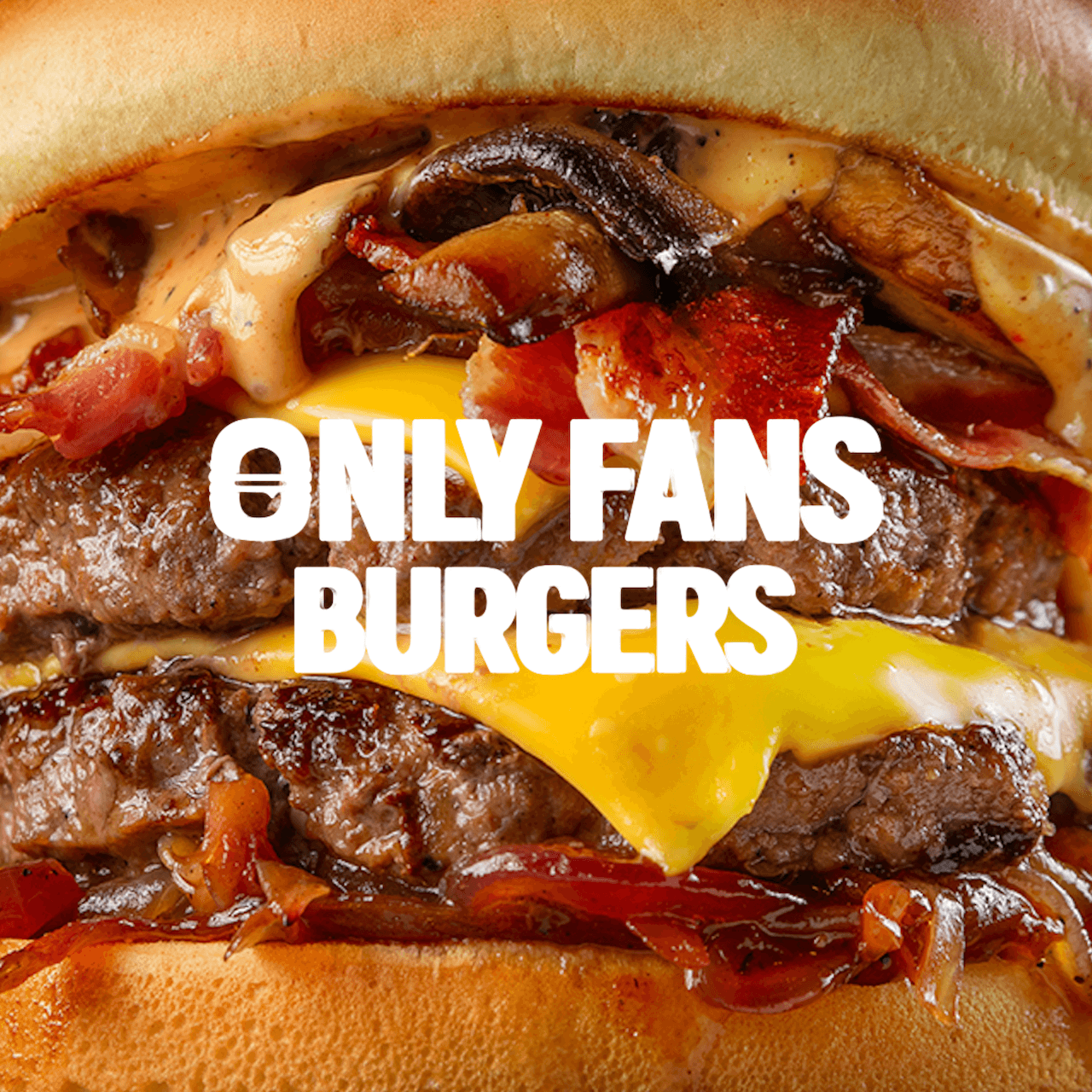 ONLY FANS BURGER
